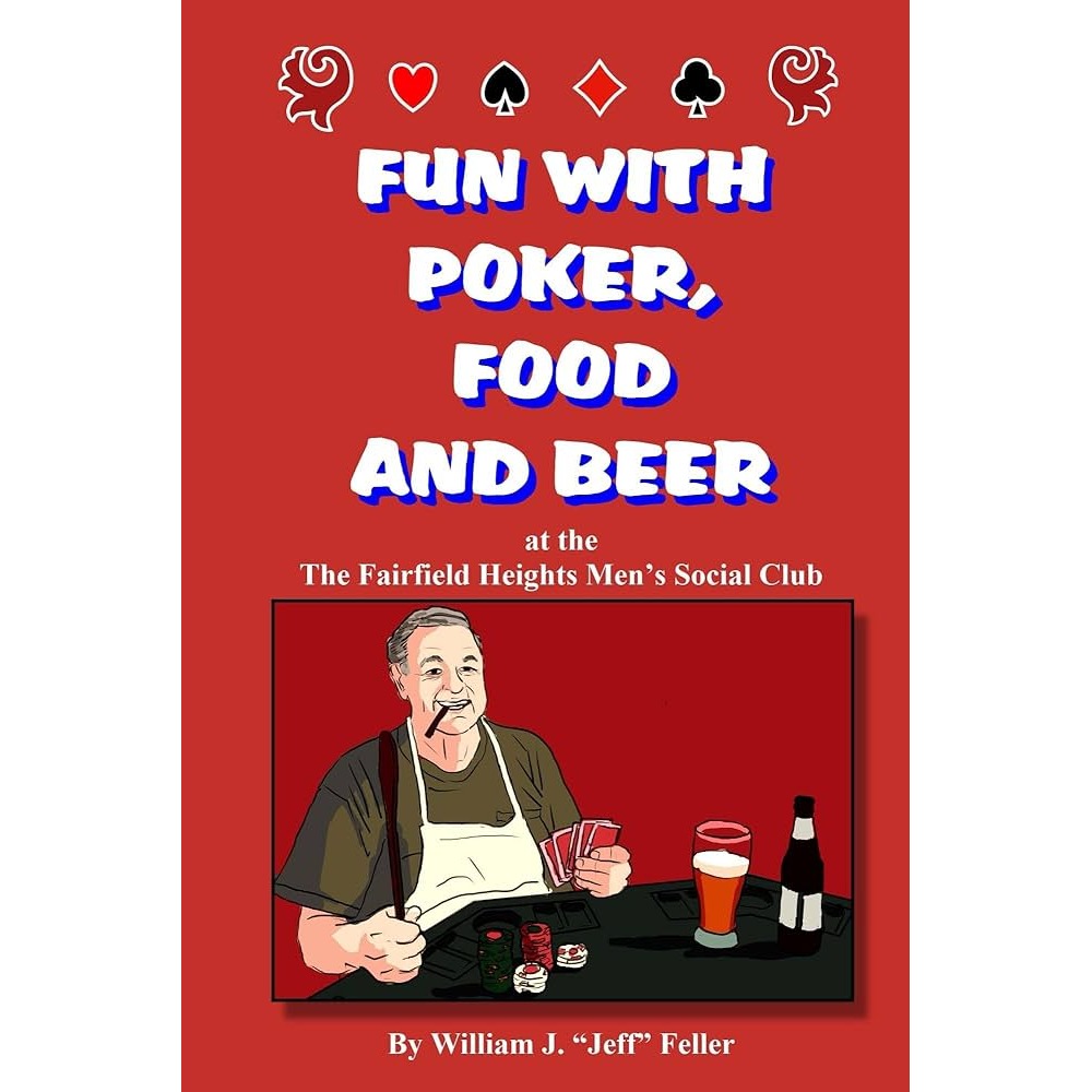 Fun With Poker, Food And Beer Book